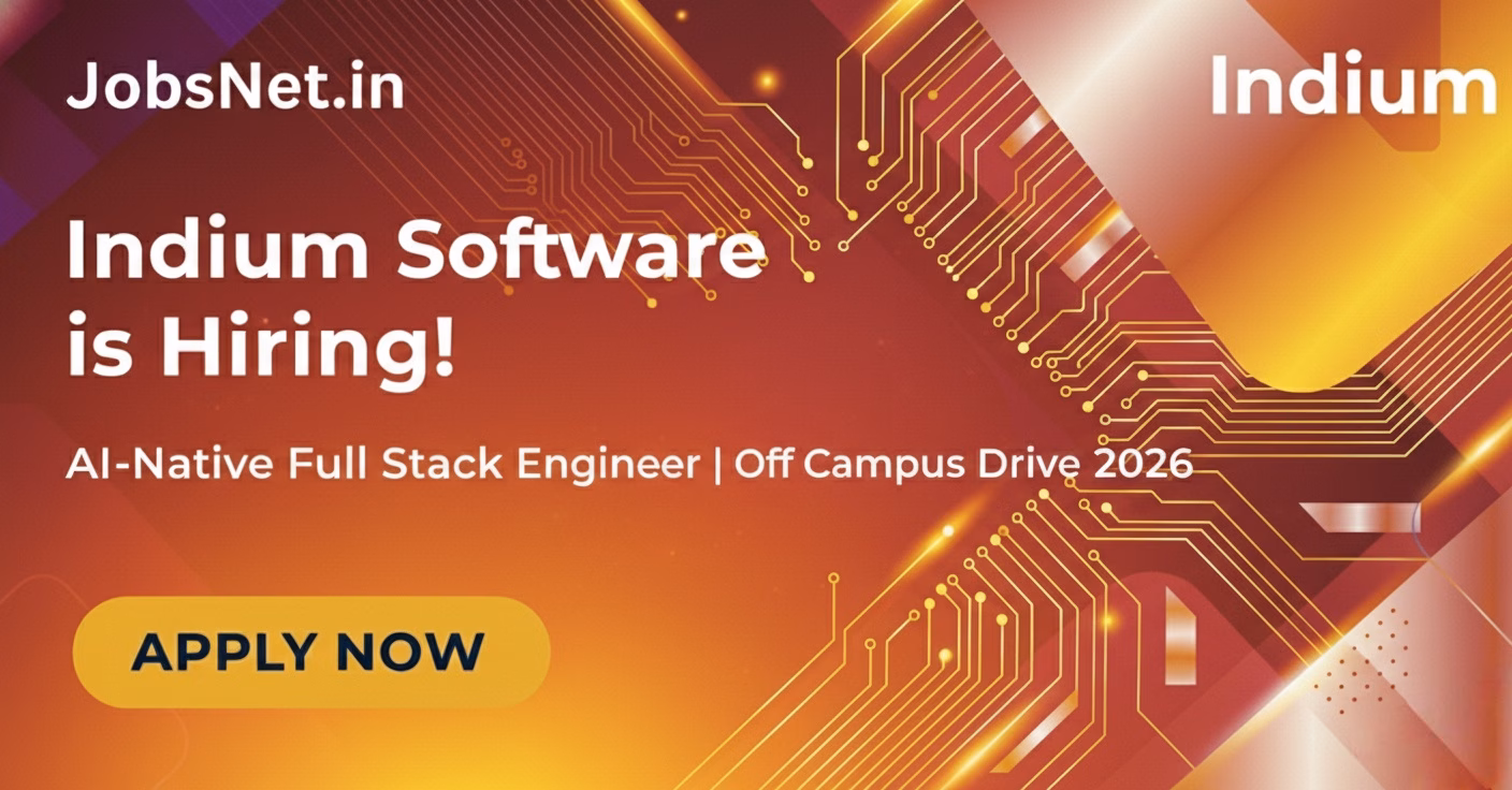 Indium Software Off Campus Drive 2026 : AI Full Stack Developer - Freshers